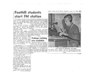 News article announces KFJC going on air in the fall. Article notes programming will include "study music, local and national news, sports, jazz and classical music." Foothill will offer a two-unit radio production laboratory course. Photograph of Bob Ballou working with radio equipment.