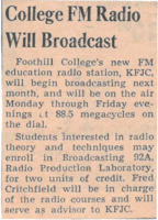 News article announces KFJC to begin broadcasting in September. Foothill also offering a radio broadcasting class - Broadcasting 92A, Radio Production Laboratory. Fred Critchfield is the faculty advisor to the station.