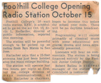 News article announces KFJC to go on air October 15 according to Foothill's Director of Public Information Ervin L. Harlacher. Harlacher also notes that the antenna had just been hoisted atop the main college building. 