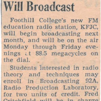 News article announces KFJC to begin broadcasting in September. Foothill also offering a radio broadcasting class - Broadcasting 92A, Radio Production Laboratory. Fred Critchfield is the faculty advisor to the station.