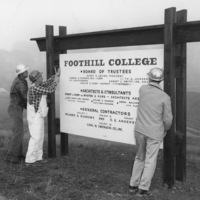 A sign is erected announcing the construction of Foothill College.