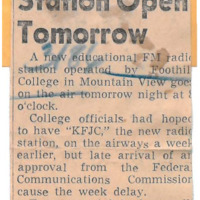 News article announcing that KFJC will go on the air October 20 after a week delay caused by late FCC approval. Station will broadcast Monday through Thursday from 8:00 - 10:00 PM. Dr. Calvin Flint will broadcast an opening address.